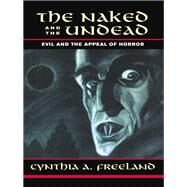 The Naked and the Undead by Freeland, Cynthia, 9780367318741