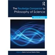 The Routledge Companion to Philosophy of Science by Curd; Martin, 9780415518741