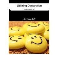 Utilizing Declaration by Jeff, Jordan, 9781505678741