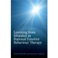 Learning from Mistakes in Rational Emotive Behaviour Therapy by Dryden; Windy, 9780415678742