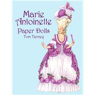 Marie Antoinette Paper Dolls,Tierney, Tom,9780486418742