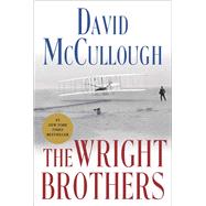 The Wright Brothers by McCullough, David, 9781476728742