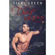 The Loss by Green, Vicki; Krick, Kathy, 9781502528742