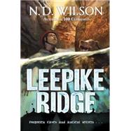 Leepike Ridge by Wilson, N. D., 9780375838743