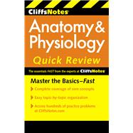 CliffsNotes Anatomy and Physiology Quick Review by Bassett, Steven, 9780470878743