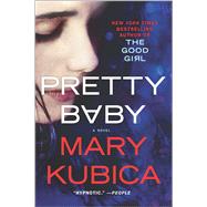 Pretty Baby by Kubica, Mary, 9780778318743
