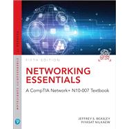 Networking Essentials  A CompTIA Network+ N10-007 Textbook by Beasley, Jeffrey S.; Nilkaew, Piyasat, 9780789758743