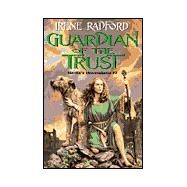 Guardian of the Trust (Merlin's Descendants #2) by Radford, Irene, 9780886778743