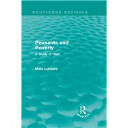 Peasants and Poverty (Routledge Revivals): A Study of Haiti by Lundahl; Mats, 9781138818743