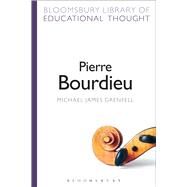 Pierre Bourdieu Education and Training by Grenfell, Michael James; Bailey, Richard, 9781472518743