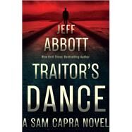 Traitor's Dance by Abbott, Jeff, 9781538708743