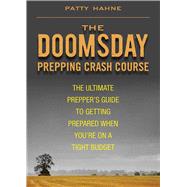 DOOMSDAY PREPPING CRASH COURSE PA by HAHNE,PATTY, 9781620878743