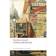 Culture and Anarchy by Arnold, Matthew; Garnett, Jane, 9780199538744