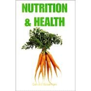 Nutrition and Health by Wiseman; Gerald, 9780415278744