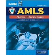 AMLS: Advanced Medical Life Support by National Association of Emergency Medical Technicians (NAEMT), 9781284198744
