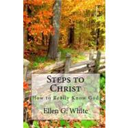Steps to Christ by White, Ellen Gould Harmon, 9781442118744