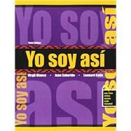 Yo Soy Asi/ I Am So by Blanco, Virgil; Saborido, Juan; Gallo, Leonard, 9781524908744