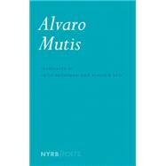 Maqroll's Prayer and Other Poems by Mutis, Alvaro; Andrews, Chris; Grossman, Edith; Reid, Alastair; Dykstra, Kristin, 9781590178744