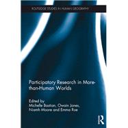 Participatory Research in More-than-Human Worlds by Bastian, Michelle; Jones, Owain; Moore, Niamh; Roe, Emma, 9780367138745