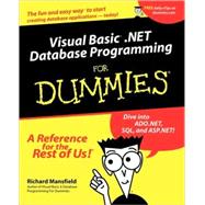 Visual Basic .NET Database Programming For Dummies by Mansfield, Richard, 9780764508745