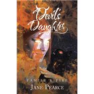 Devil's Daughter by Pearce, Jane, 9781490798745