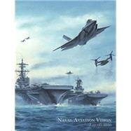 Naval Aviation Vision by Department of the Navy; United States Marine Corps, 9781508468745