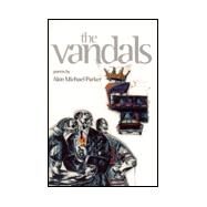 The Vandals by Parker, Alan Michael, 9781880238745