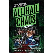All Hail Chaos by Rees Brennan, Sarah, 9780316568746