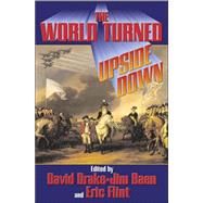 The World Turned Upside Down by David Drake; Eric Flint, 9780743498746