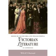 Victorian Literature An Anthology by Shea, Victor; Whitla, William, 9781405188746