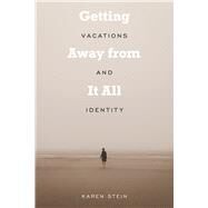 Getting Away from It All by Stein, Karen, 9781439918746