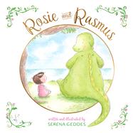 Rosie and Rasmus by Geddes, Serena, 9781481498746