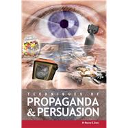 Techniques of Propaganda and Persuasion by Shabo, 9781580498746