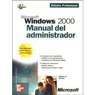 Microsoft Windows 2000: Manual del Administrador by Stanek, William R., 9788448128746