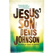 Jesus' Son Stories by Johnson, Denis, 9780312428747