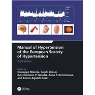 Manual of Hypertension of the European Society of Hypertension by Mancia, Giuseppe; Grassi, Guido; Tsioufis, Konstantinos; Dominiczak, Anna; Agabiti Rosei, Enrico, 9780815378747