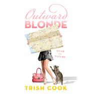 Outward Blonde by Cook, Trish, 9780996488747