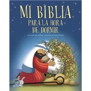 Mi Biblia para la hora de dormir / My Bible for bedtime by Godfrey, Jan; Doherty, Paula, 9781414398747