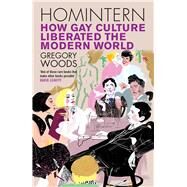 Homintern by Woods, Gregory, 9780300228748
