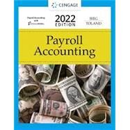 Bundle: Payroll Accounting 2022, 32nd + CNOWv2, 1 term Printed Access Card by Bieg/Toland, 9780357518748
