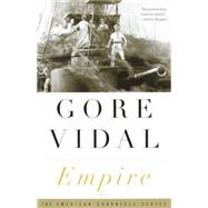 Empire A Novel by VIDAL, GORE, 9780375708749