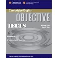 Objective IELTS Intermediate Workbook with Answers by Michael Black , Wendy Sharp, 9780521608749