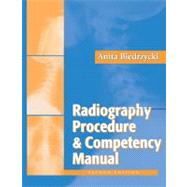Radiography Procedure and Competency Manual by Biedrzycki, Anita, 9780803618749