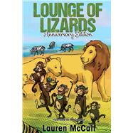 Lounge of Lizards Anniversary Edition by Mccall, Lauren, 9780999058749