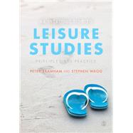 An Introduction to Leisure Studies by Bramham, Peter; Wagg, Stephen, 9781412918749