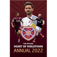 The Official Heart of Midlothian Annual 2022 by Houston, Sven, 9781913578749