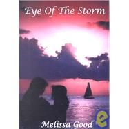 Eye of the Storm by GOOD MELISSA, 9781930928749
