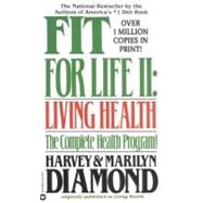 Fit for Life II by Diamond, Harvey; Diamond, Marilyn, 9780446358750