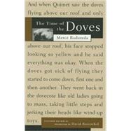 The Time of the Doves by Rodoreda, Merc; Rosenthal, David H.; Rosenthal, David H., 9780915308750