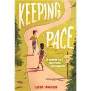 Keeping Pace by Morrison, Laurie, 9781419768750